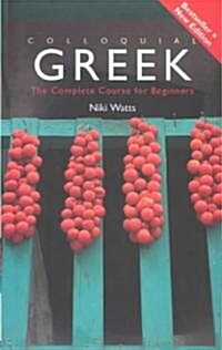 Colloquial Greek : The Complete Course for Beginners (Paperback, 2 Rev ed)