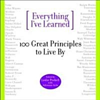 Everything Ive Learned (Hardcover)