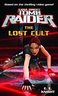 Lara Croft: Tomb Raider: The Lost Cult (Mass Market Paperback)