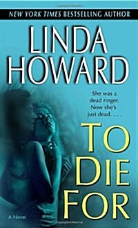 [중고] To Die for (Mass Market Paperback)