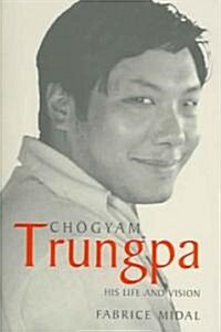 Chogyam Trungpa (Hardcover, 1st)
