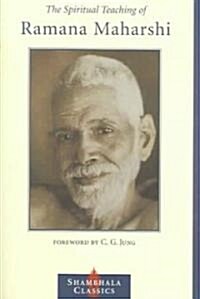 The Spiritual Teaching of Ramana Maharshi (Paperback)