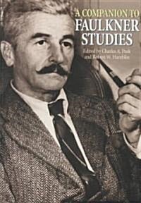 A Companion to Faulkner Studies (Hardcover)