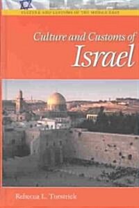 Culture and Customs of Israel (Hardcover)