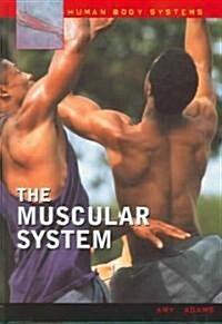 The Muscular System (Hardcover)