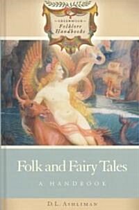 Folk and Fairy Tales: A Handbook (Hardcover)