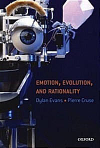 Emotion, Evolution and Rationality (Paperback)