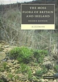 The Moss Flora of Britain and Ireland (Paperback, 2 Revised edition)