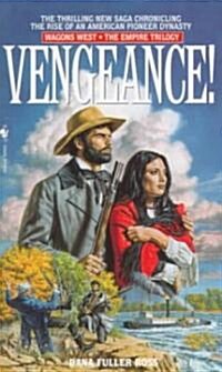 Vengeance! (Mass Market Paperback)