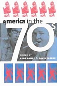 America in the Seventies (Paperback)
