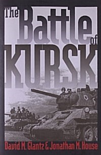 The Battle of Kursk (Paperback)