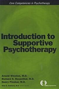 Introduction to Supportive Psychotherapy (Paperback)