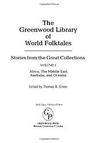 The Greenwood Library of World Folktales [4 Volumes]: Stories from the Great Collections (Hardcover)