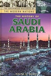 The History of Saudi Arabia (Hardcover)