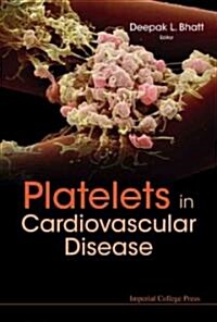 Platelets in Cardiovascular Disease (Hardcover)