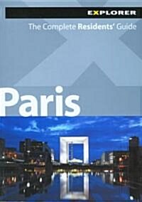 Paris: The Complete Residents Guide (Paperback)