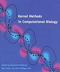 Kernel Methods in Computational Biology (Hardcover)
