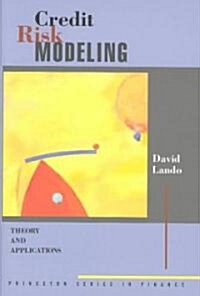 Credit Risk Modeling: Theory and Applications (Hardcover)