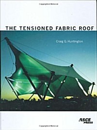 The Tensioned Fabric Roof (Hardcover)