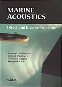 Marine Acoustics: Direct and Inverse Problems (Paperback)