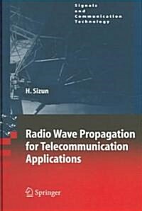 Radio Wave Propagation for Telecommunication Applications (Hardcover)