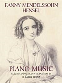 Fanny Mendelssohn Hensel Piano Music (Paperback)