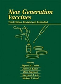 New Generation Vaccines (Hardcover, 3rd, Revised, Expanded)