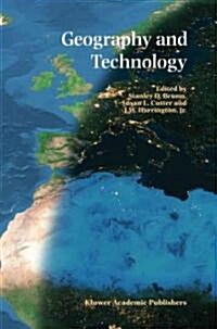 Geography and Technology (Hardcover, 2004)