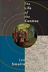The Life of the Cosmos (Paperback, Revised)