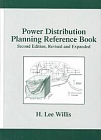 Power Distribution Planning Reference Book (Hardcover, 2nd, Revised, Expanded)