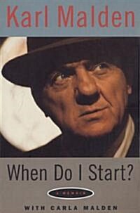 When Do I Start?: A Memoir (Paperback)