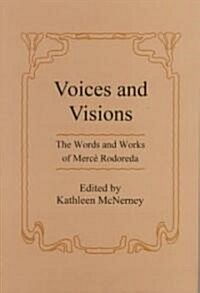 Voices and Visions: The Words and Works of Merce Rodoreda (Hardcover)