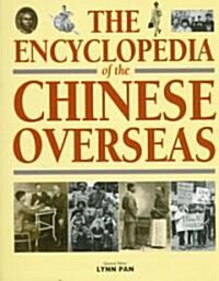 The Encyclopedia of the Chinese Overseas (Hardcover)