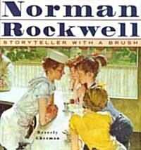 Norman Rockwell: Storyteller with a Brush (Hardcover)