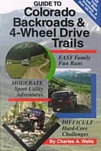 Funtrecks Guide to Colorado Backroads & 4-Wheel Drive Trails (Paperback)