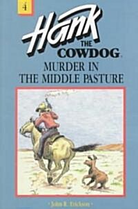 Murder in the Middle Pasture (Paperback, Reissue)
