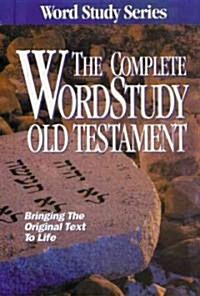 Complete Word Study Old Testament: KJV Edition (Hardcover)