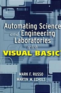 Automating Science and Engineering Laboratories with Visual Basic (Paperback)