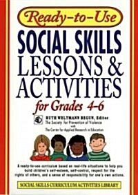 Ready-To-Use Social Skills Lessons & Activities for Grades 4 - 6 (Paperback)