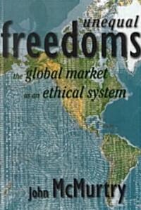 Unequal Freedoms (Paperback)