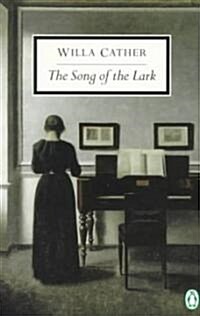 The Song of the Lark (Paperback)