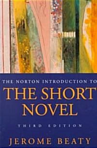 The Norton Introduction to the Short Novel (Paperback, 3)