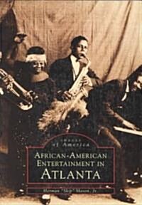 African-American Entertainment in Atlanta (Paperback)
