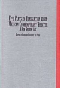 Five Plays in Translation from Mexican Contemporary Theater (Hardcover)