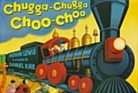 [중고] Chugga-Chugga Choo-Choo (Hardcover)