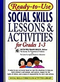 Ready-To-Use Social Skills Lessons & Activities for Grades 1-3 (Paperback)