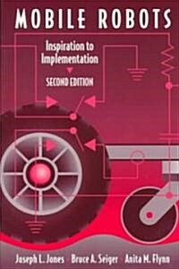 [중고] Mobile Robots: Inspiration to Implementation, Second Edition (Hardcover, 2)