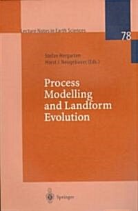 Process Modelling and Landform Evolution (Paperback)