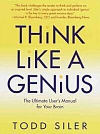 [중고] Think Like a Genius: The Ultimate User‘s Manual for Your Brain (Paperback)