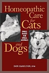 Homeopathic Care for Cats and Dogs (Paperback)